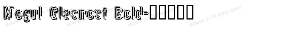 Mogul Glasnost Bold字体转换